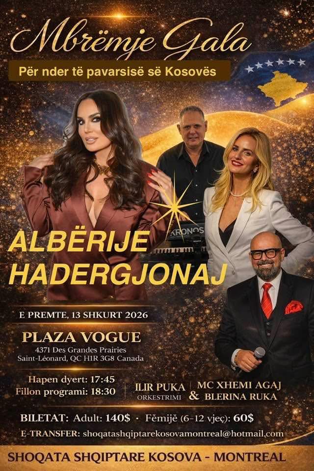 Shoqata Shqiptare Kosova-Montreal organizon Mbrëmje Gala për Pavarësinë e Kosovë...
